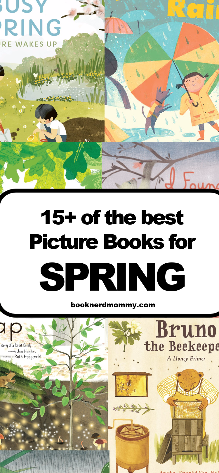 15+ of the Best Picture Books that are Perfect for Spring · Book Nerd Mommy