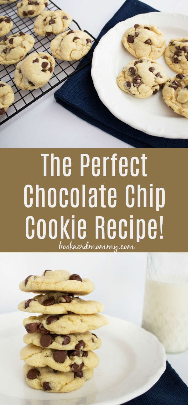 The Perfect Chocolate Chip Cookie Recipe · Book Nerd Mommy