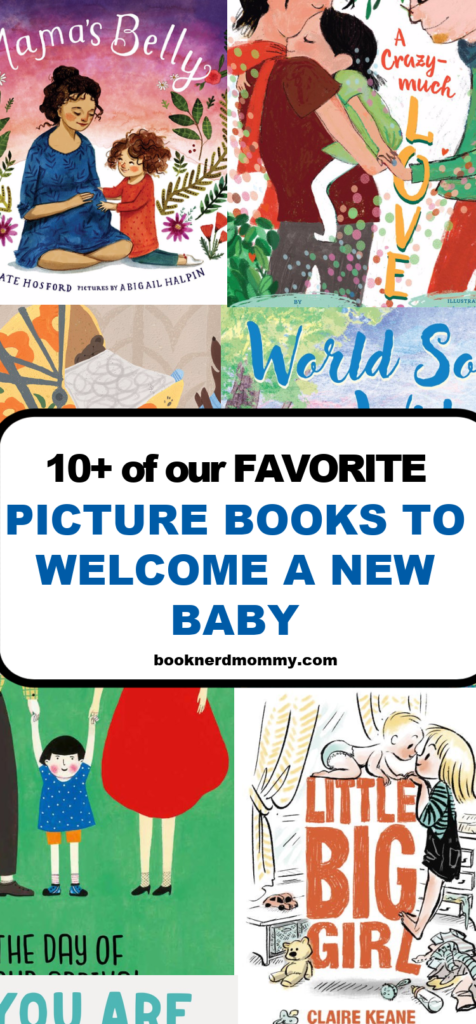 10+ Picture Books to Welcome a New Baby · Book Nerd Mommy