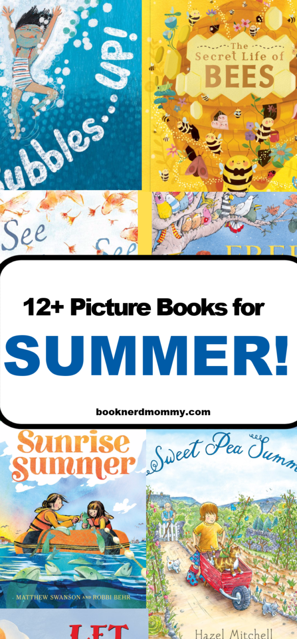 12+ Picture Books that are Excellent for Summer · Book Nerd Mommy