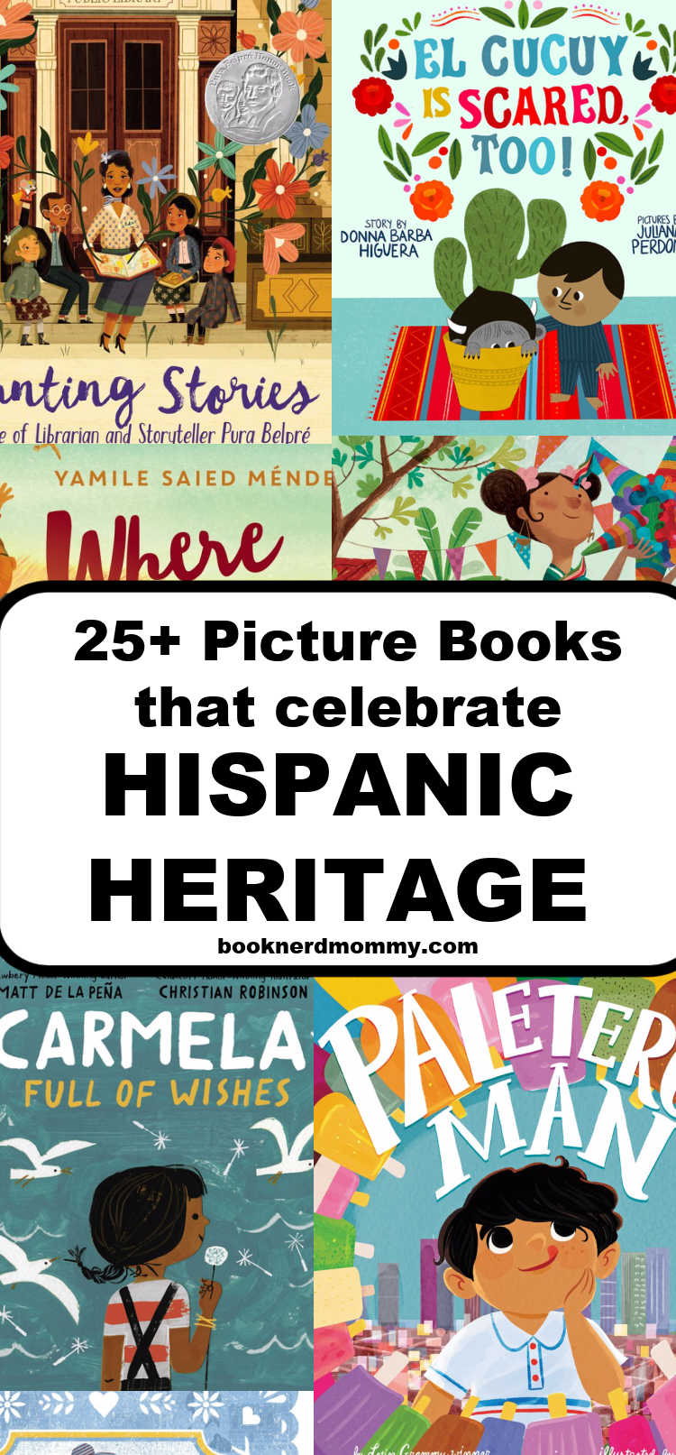 25+ Books that Celebrate Hispanic & Latino Heritage · Book Nerd Mommy